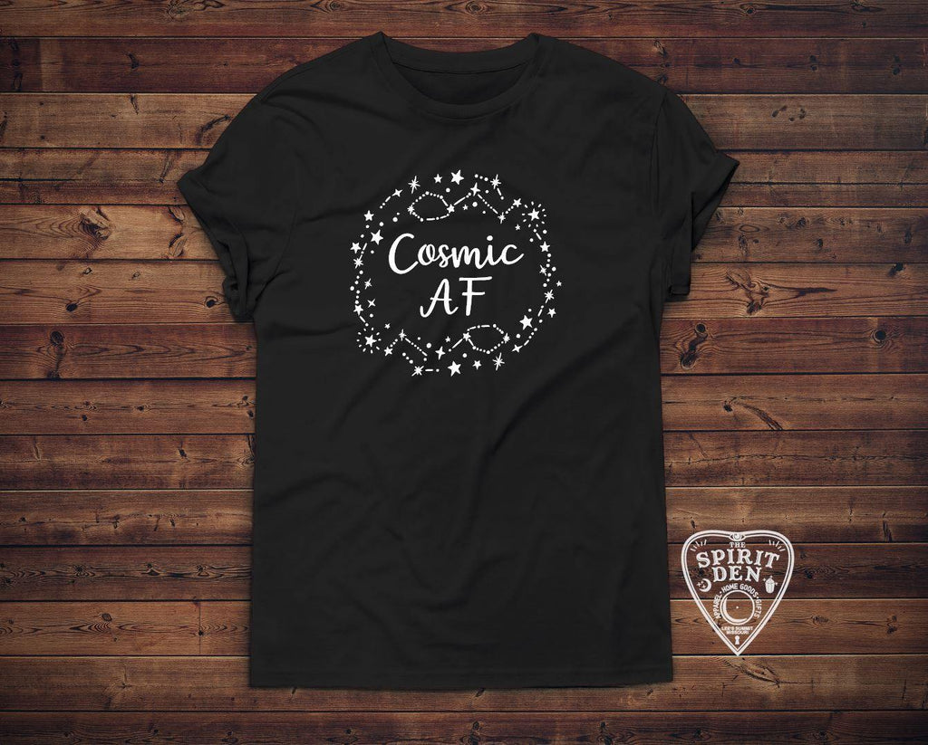 Cosmic AF T-Shirt - The Spirit Den