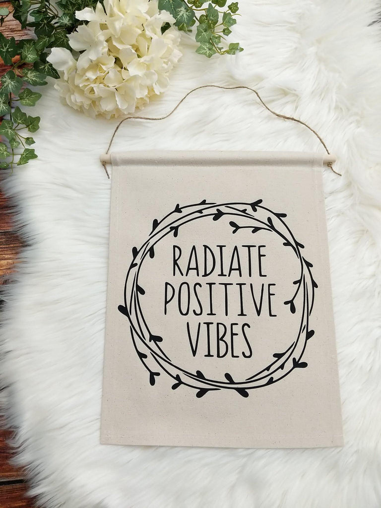 Radiate Positive Vibes Cotton Canvas Wall Banner - The Spirit Den
