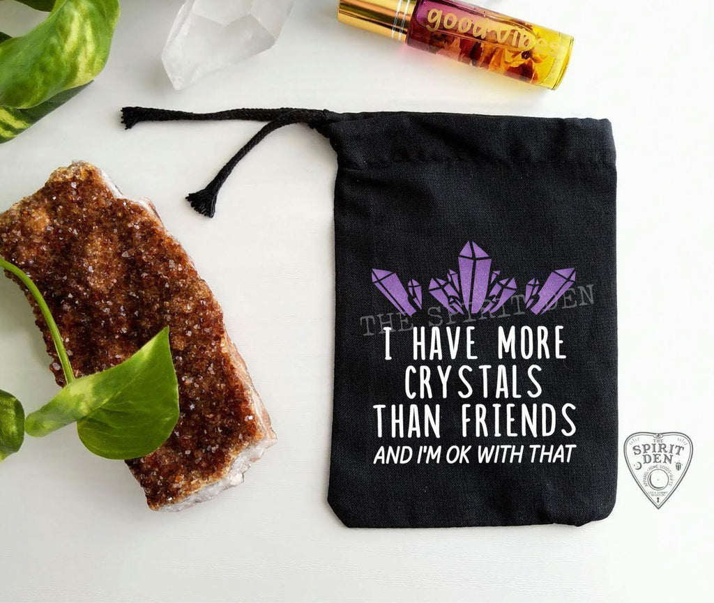 I Have More Crystals Than Friends And I'm Ok With That Black Single Drawstring Bag - The Spirit Den