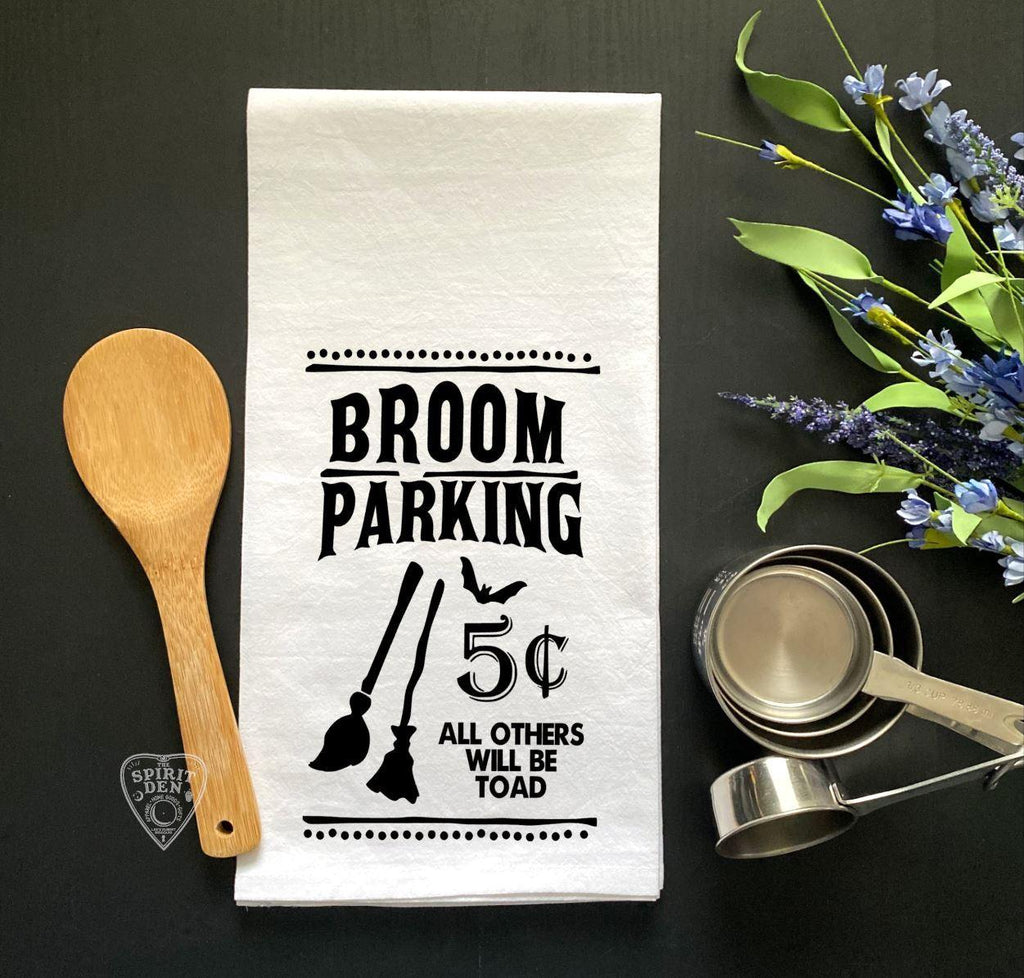 Broom Parking All Others Will Be Toad Flour Sack Towel - The Spirit Den