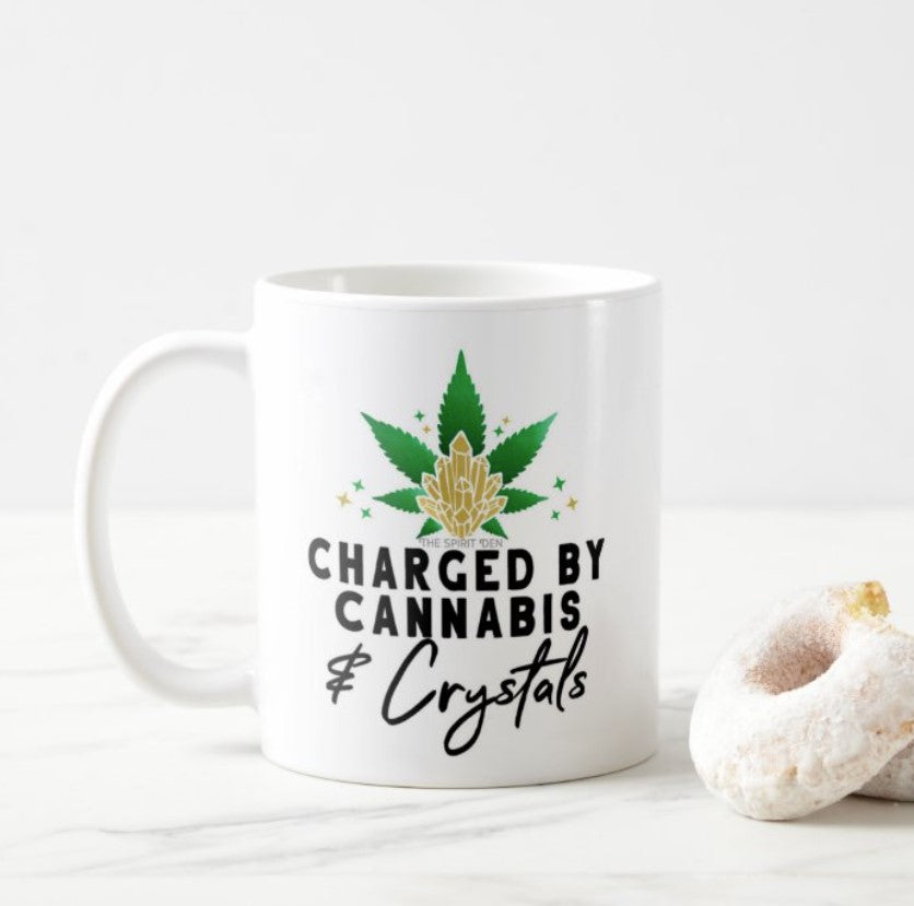 Charged By Cannabis & Crystals Mug