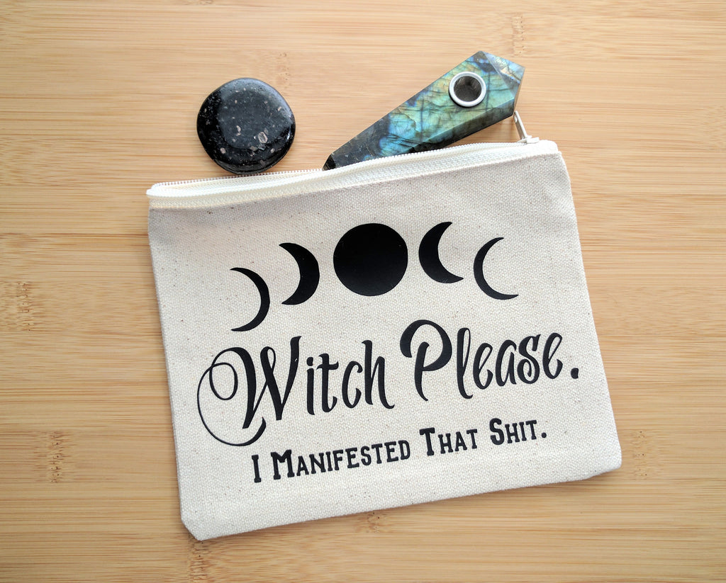 Witch Please I Manifested That Sh!t Canvas Zipper Bag 