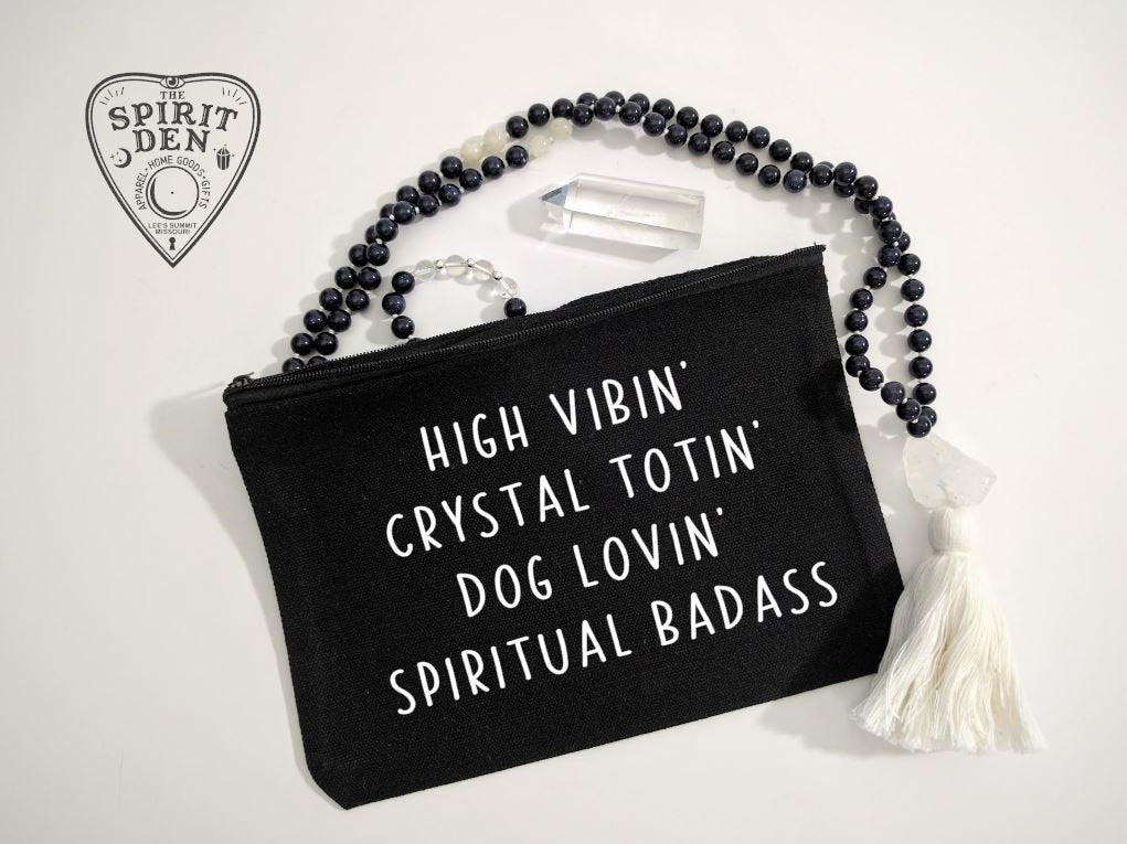 High Vibin Crystal Totin Dog Lovin Spiritual Badass Black Canvas Zipper Bag 