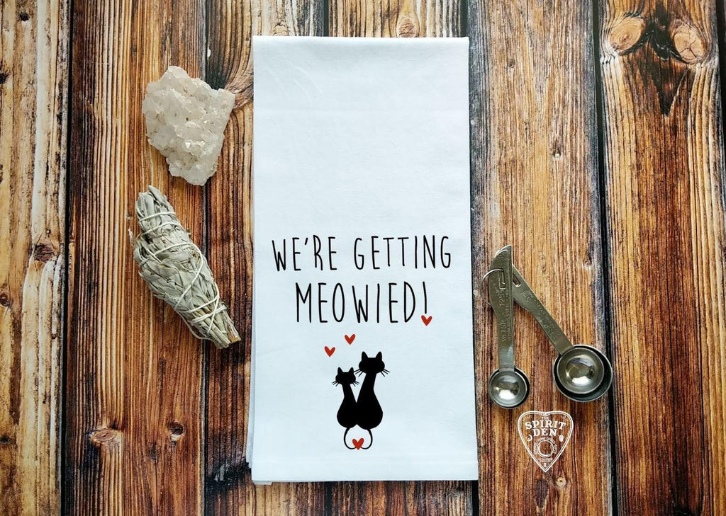 We're Getting Meowied! Cats Flour Sack Towel 