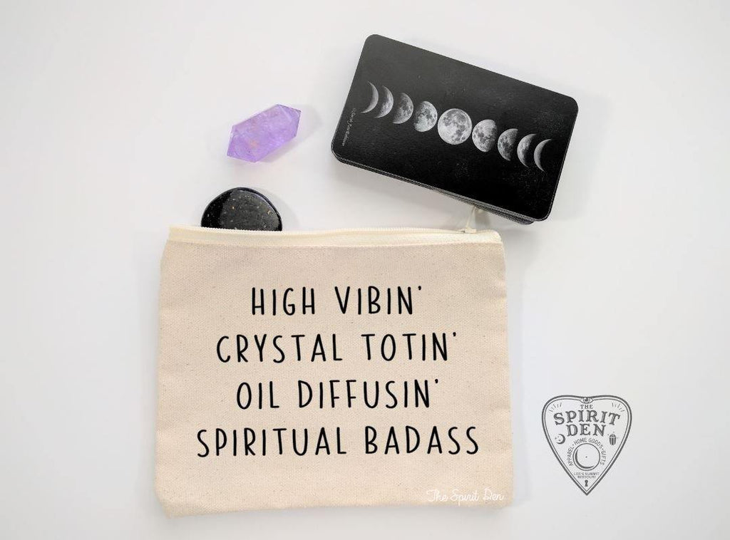 High Vibin Crystal Totin Oil Diffusin Spiritual Badass Natural Canvas Zipper Bag 