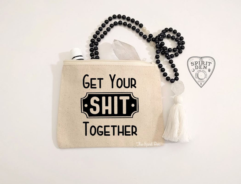 Get Your Sh!t Together Canvas Zipper Bag 