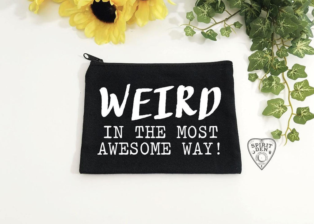 Weird In The Most Awesome Way Black Canvas Zipper Bag 