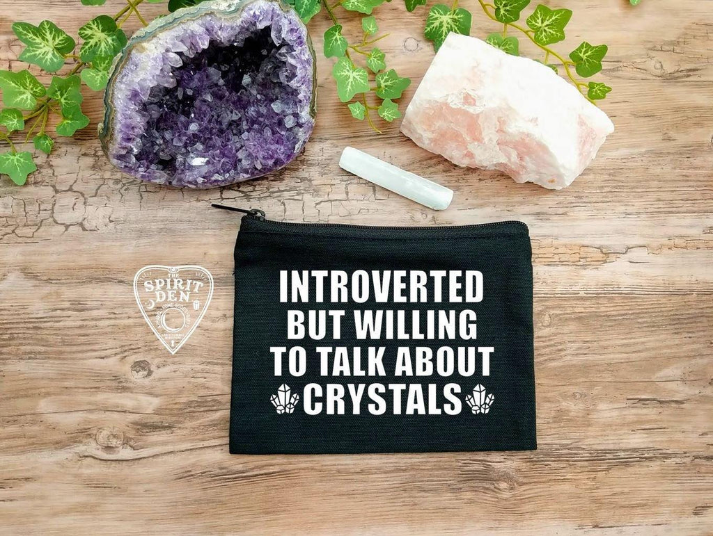 Introverted But Willing To Talk About Crystals Black Zipper Bag 