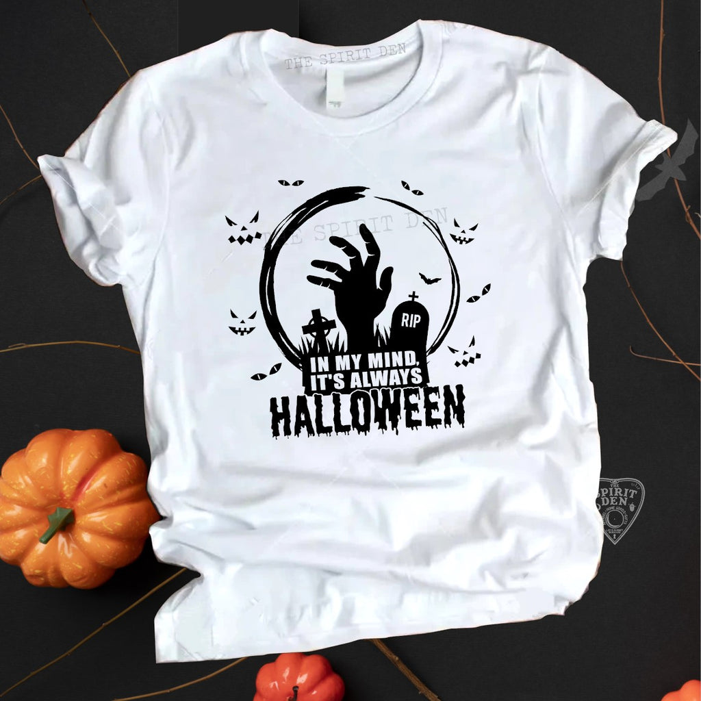 In My Mind It's Always Halloween White Unisex T-shirt