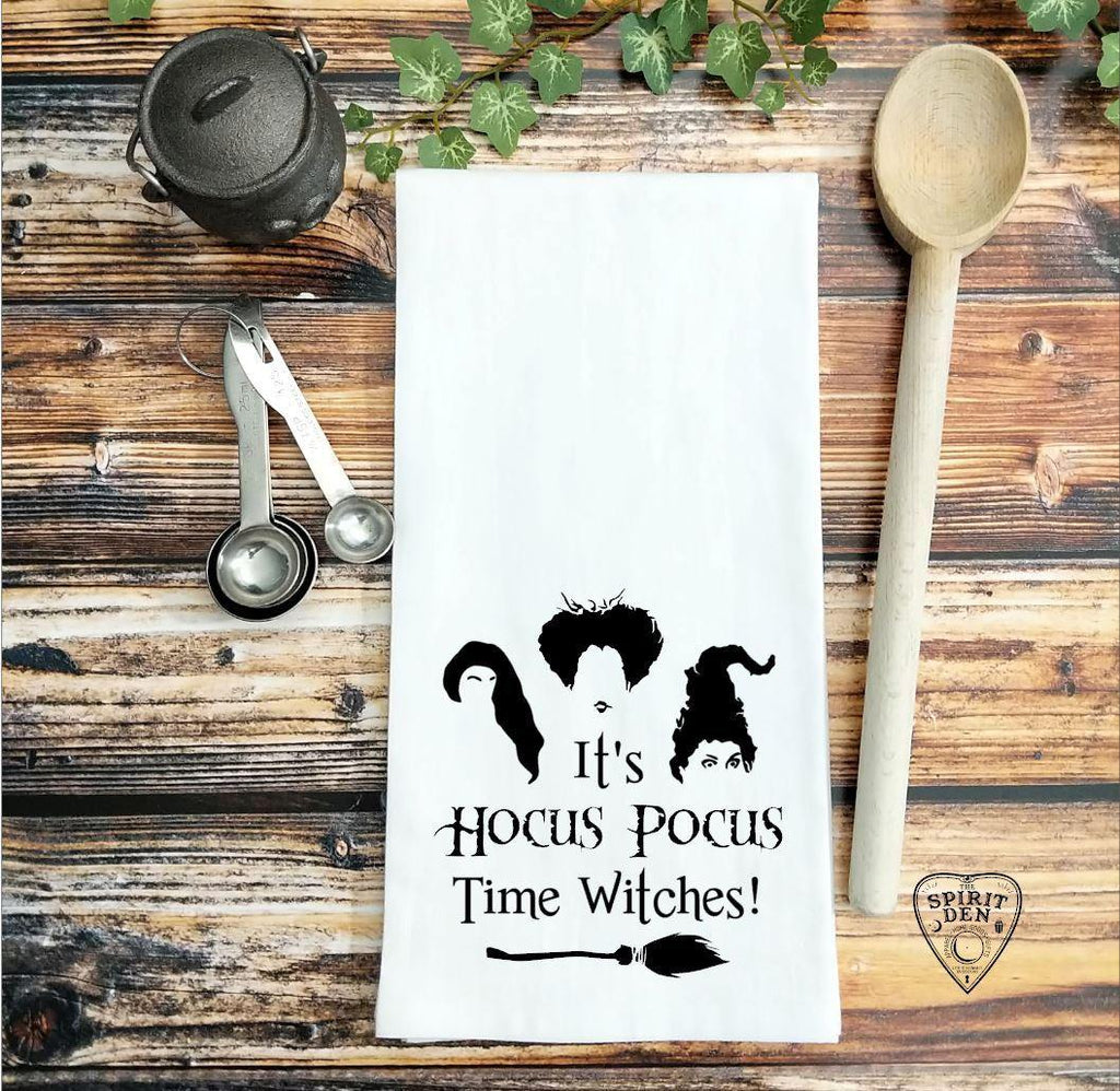 It's Hocus Pocus Time Witches Flour Sack Towel - The Spirit Den