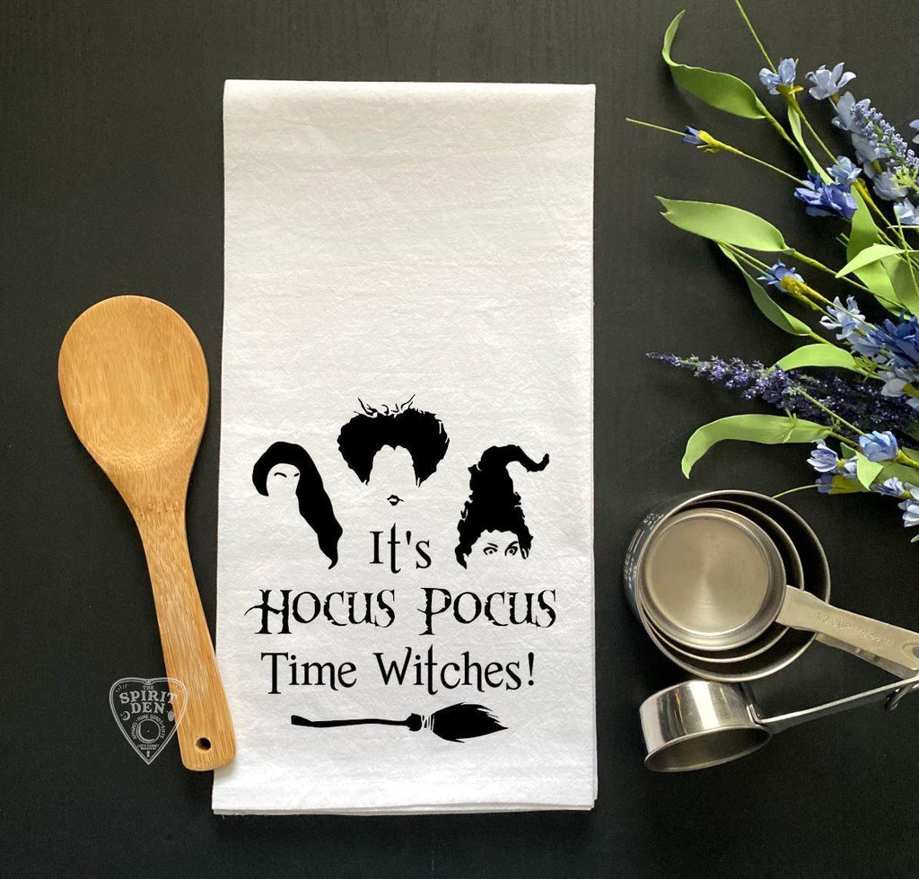It's Hocus Pocus Time Witches Flour Sack Towel - The Spirit Den