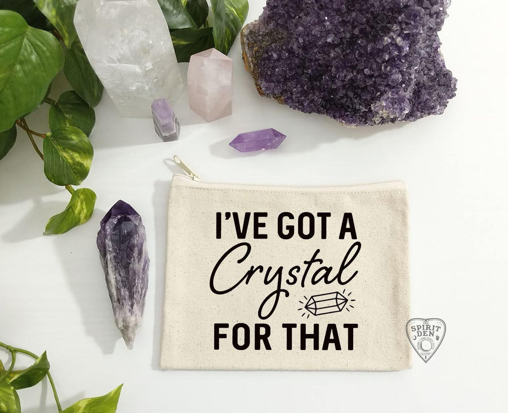 I've Got A Crystal For That Natural Zipper Bag - The Spirit Den