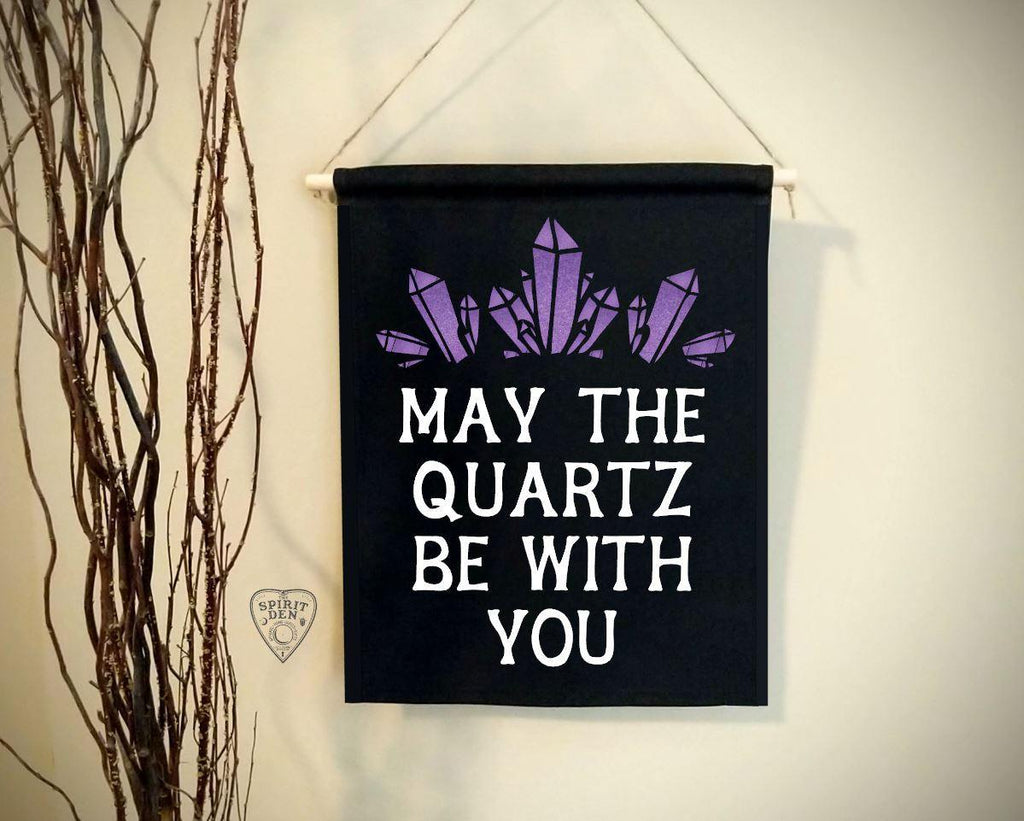 May The Quartz Be With You Black Canvas Wall Banner - The Spirit Den
