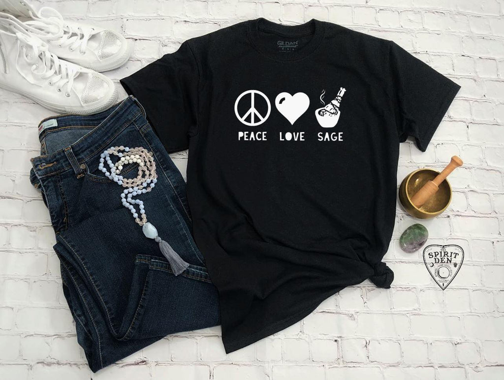 Peace Love Sage T-Shirt - The Spirit Den