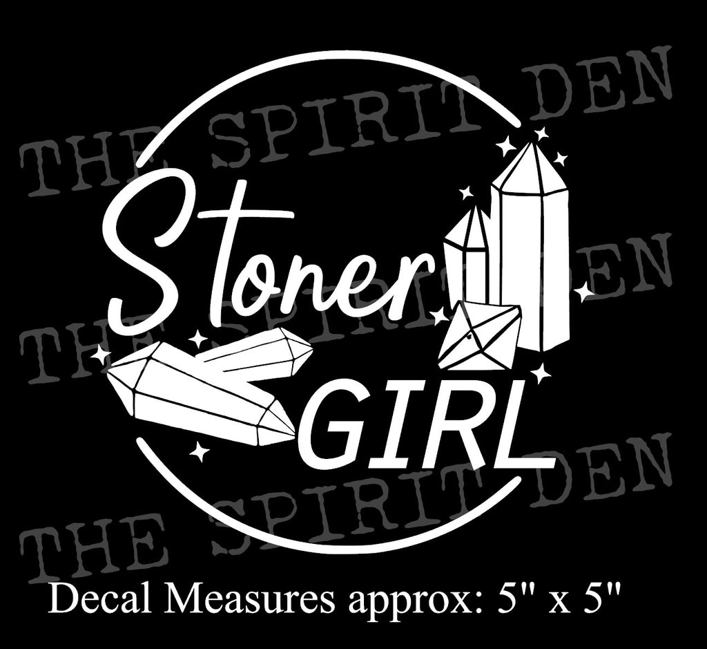 Stoner Girl Crystals Decal
