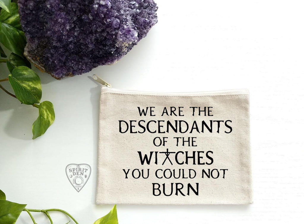 We are the Descendants of the Witches You Could Not Burn Canvas Zipper Bag - The Spirit Den