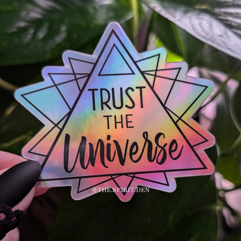 Holographic Trust The Universe Sticker