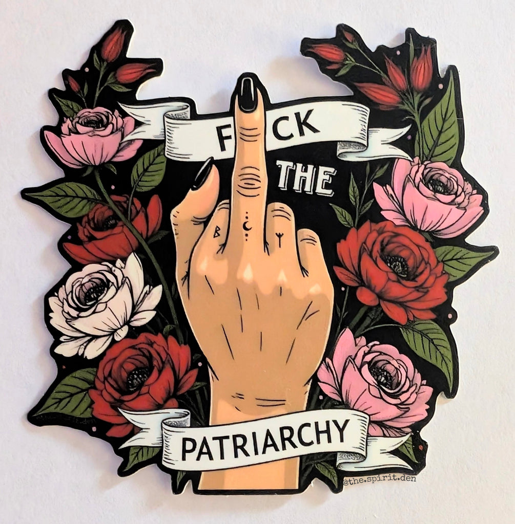 Fuck The Patriarchy Sticker