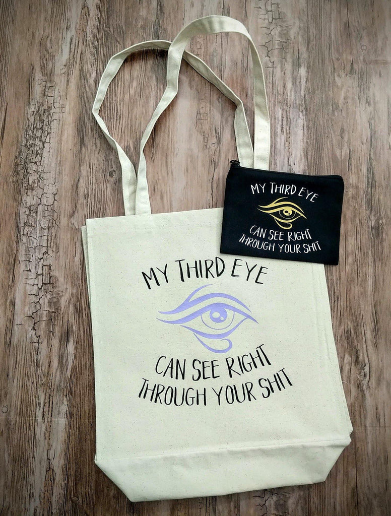 My Third Eye Can See Right Through Your Shit Cotton Canvas Market Bag - The Spirit Den