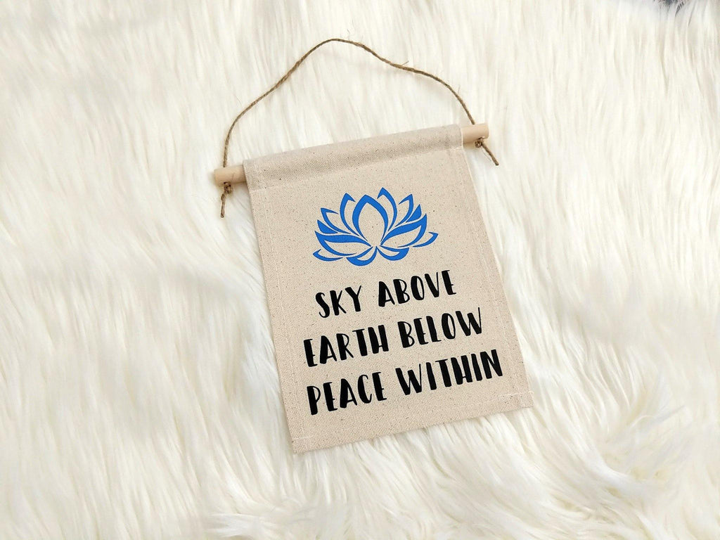 Sky Above Earth Below Peace Within Cotton Canvas Wall Banner - The Spirit Den
