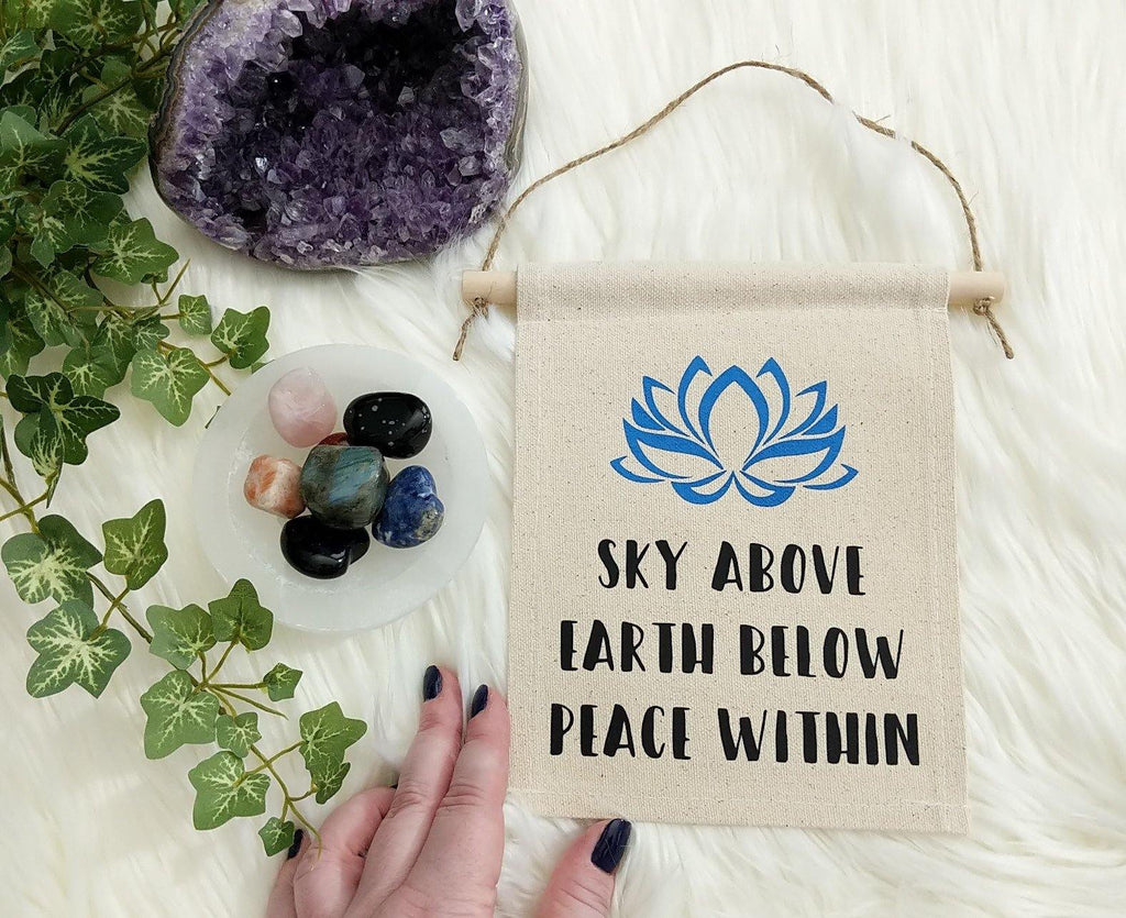 Sky Above Earth Below Peace Within Cotton Canvas Wall Banner - The Spirit Den