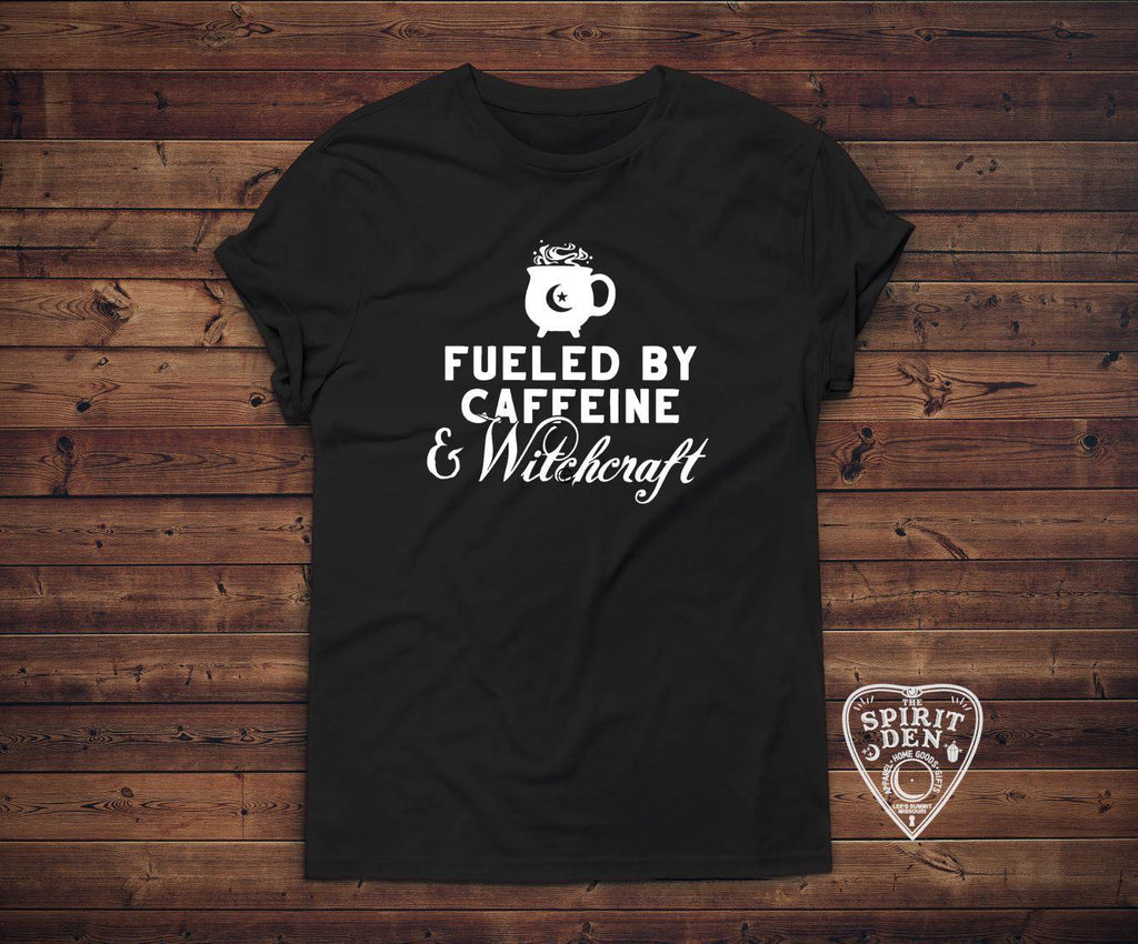 Fueled By Caffeine & Witchcraft T-Shirt - The Spirit Den