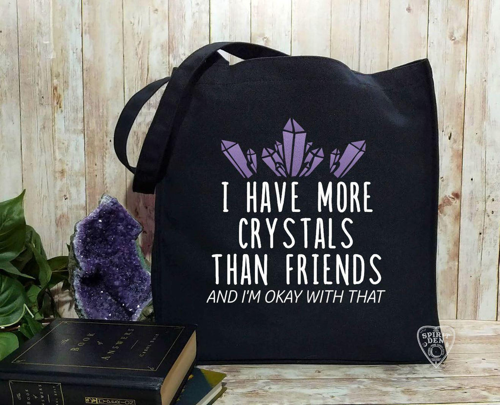 I Have More Crystals Than Friends And I'm Okay With That Black Canvas Market Tote Bag - The Spirit Den