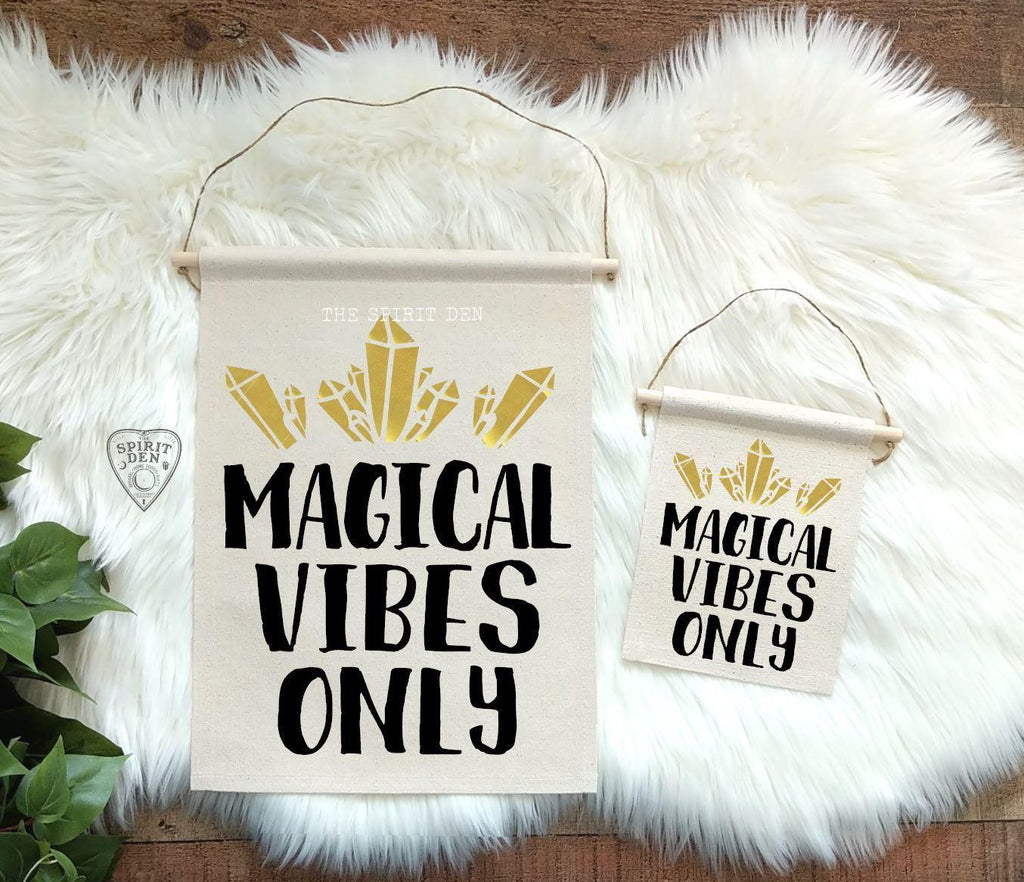 Magical Vibes Only Gold Crystals Canvas Wall Banner - The Spirit Den