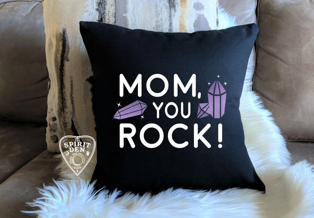 Mom You Rock Black Pillow - The Spirit Den