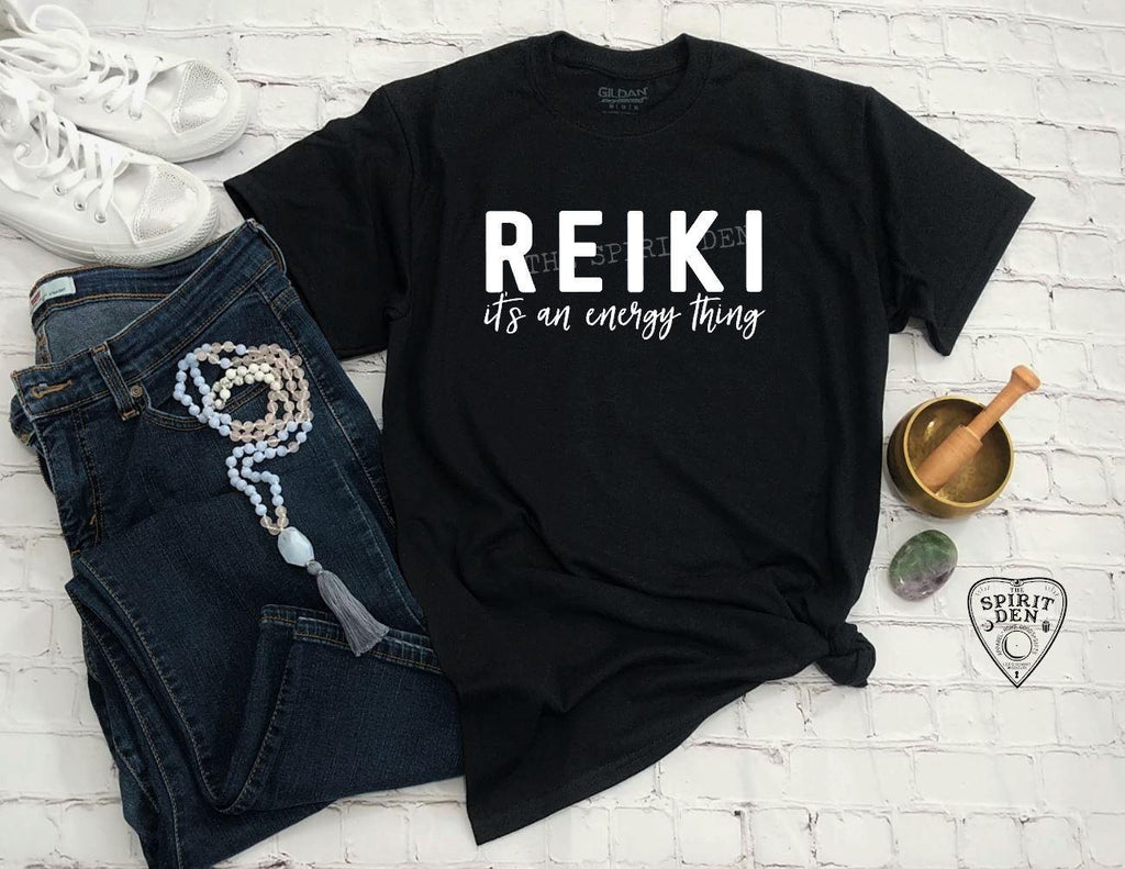 REIKI It's An Energy Thing T-Shirt Extended Sizes - The Spirit Den