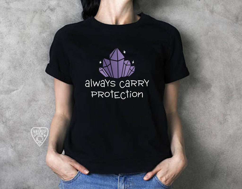 Always Carry Protection Crystal T-Shirt - The Spirit Den