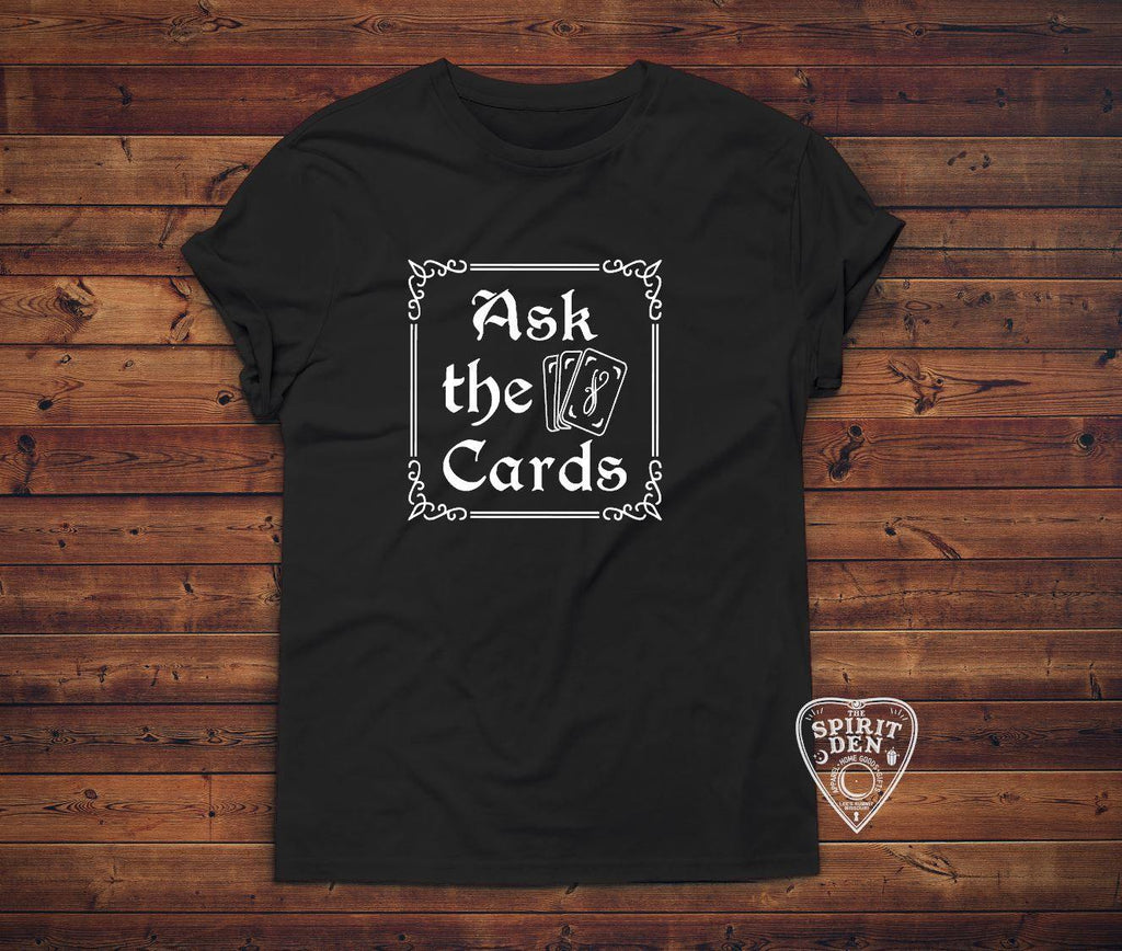 Ask The Cards Tarot T-Shirt - The Spirit Den