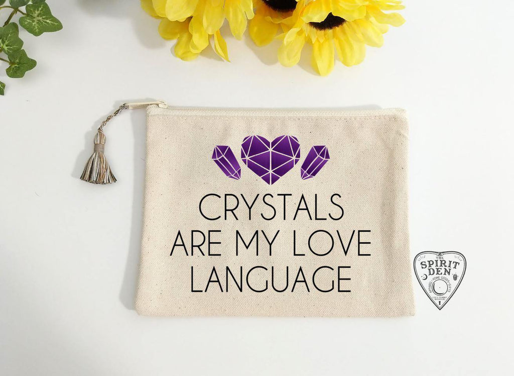 Crystals Are My Love Language Canvas Zipper Bag - The Spirit Den