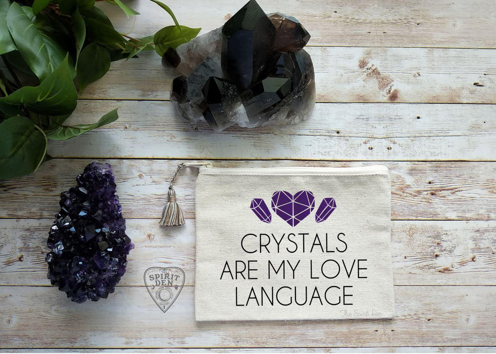 Crystals Are My Love Language Canvas Zipper Bag - The Spirit Den