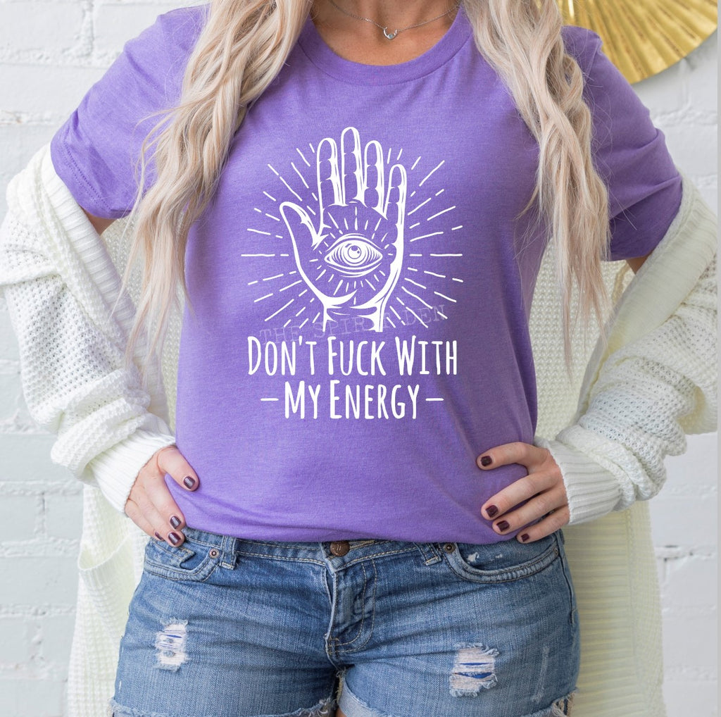 Don't Fuck With My Energy Purple Unisex T-shirt
