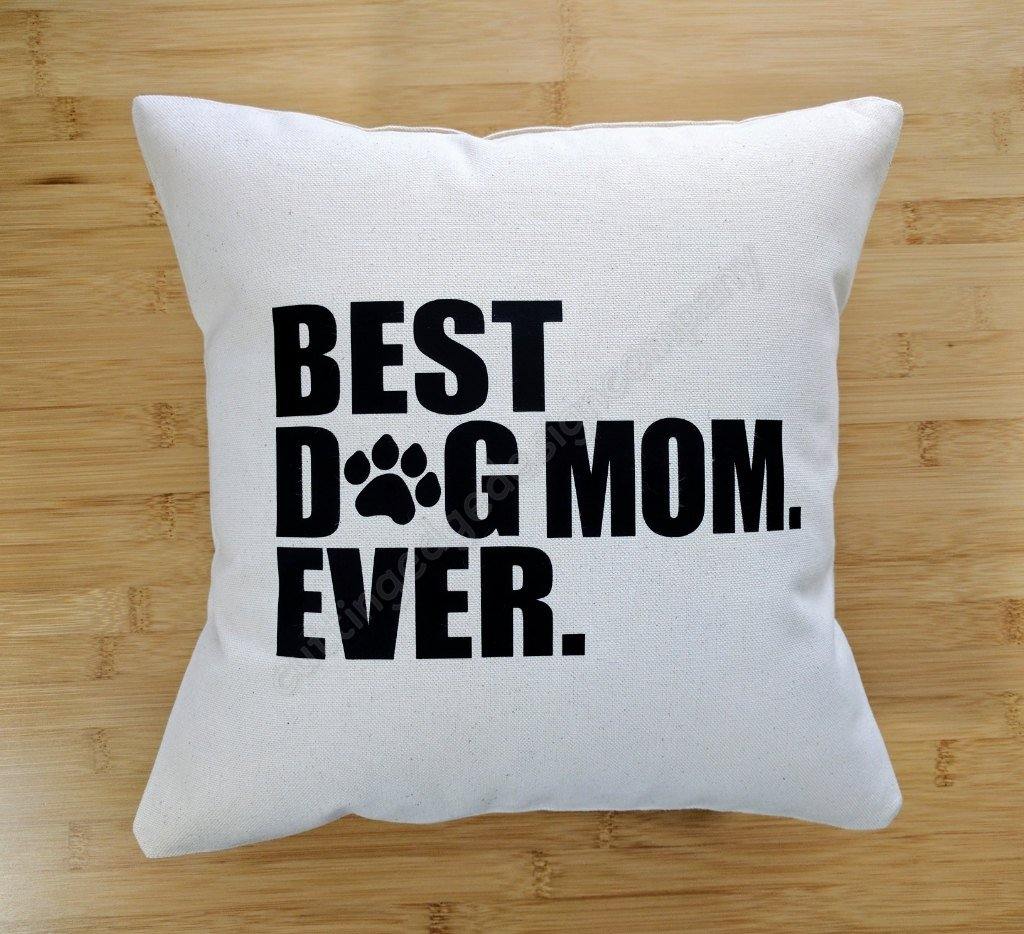 Best Dog Mom Ever Cotton Canvas Natural Pillow 