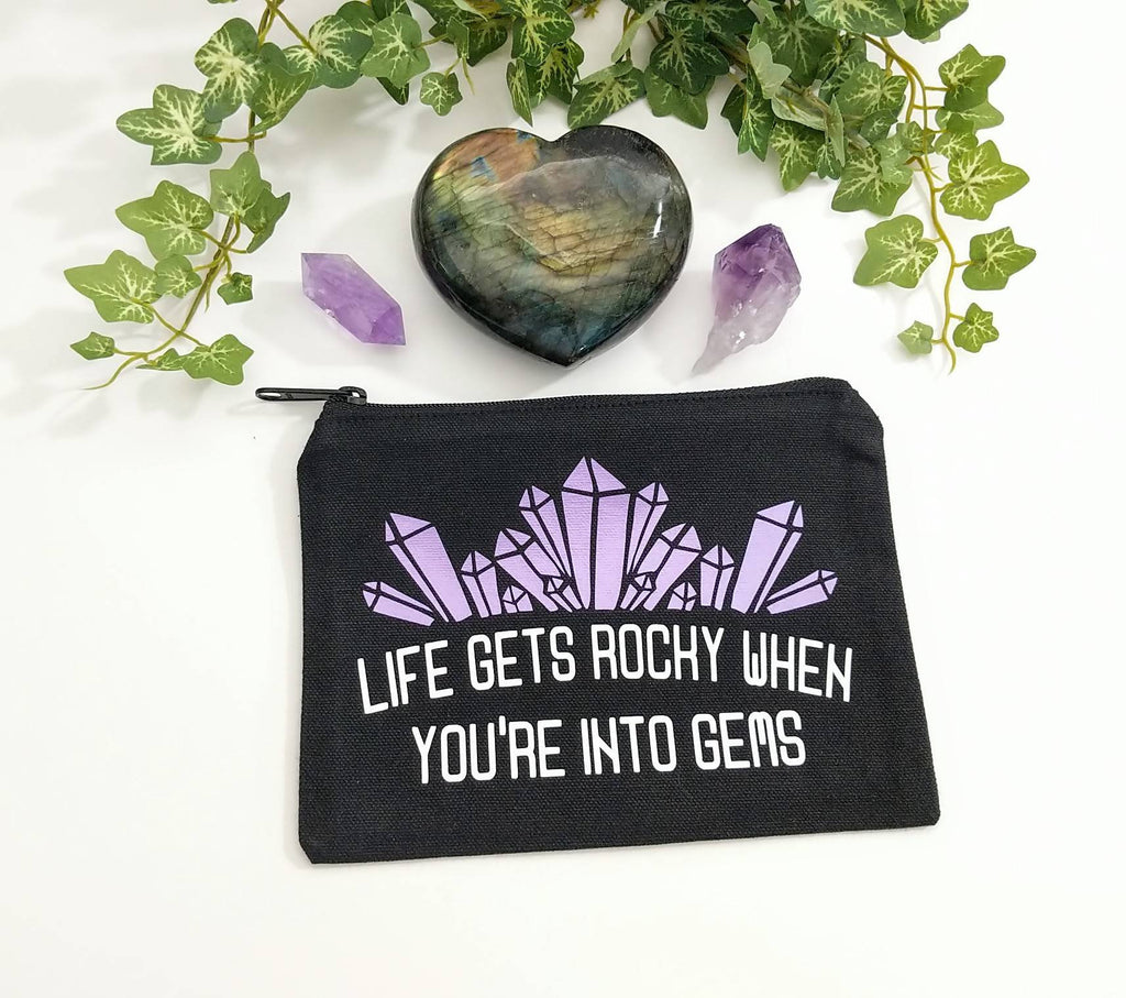 Life Gets Rocky When You're Into Gems Black Bag 