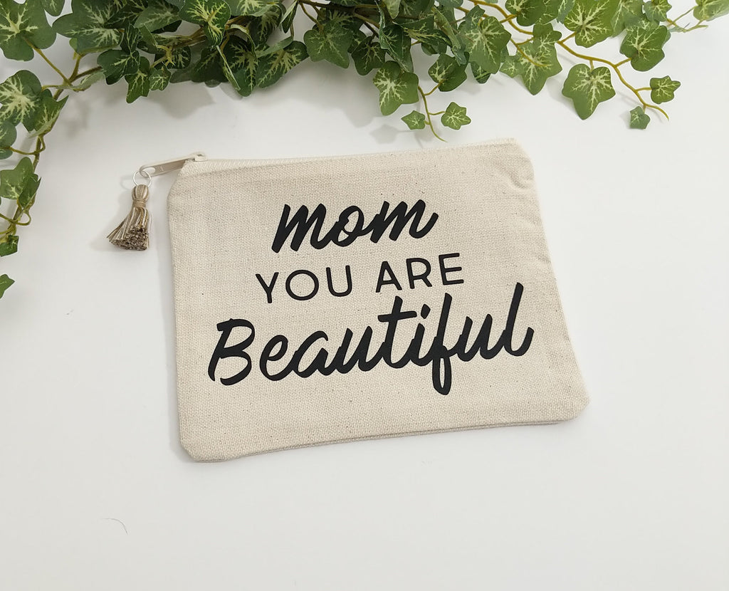 Mom You Are Beautiful Canvas Zipper Bag 