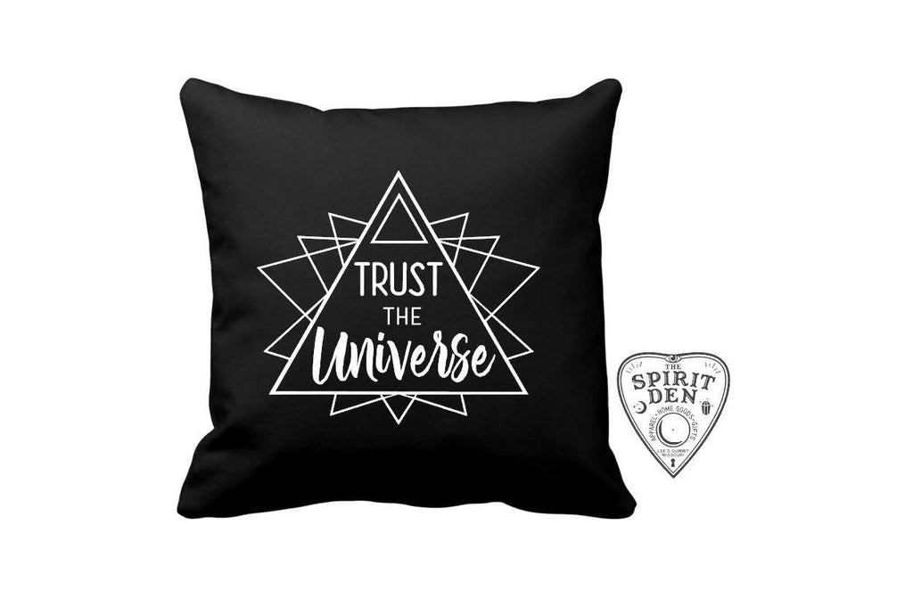 Trust The Universe Black Pillow 