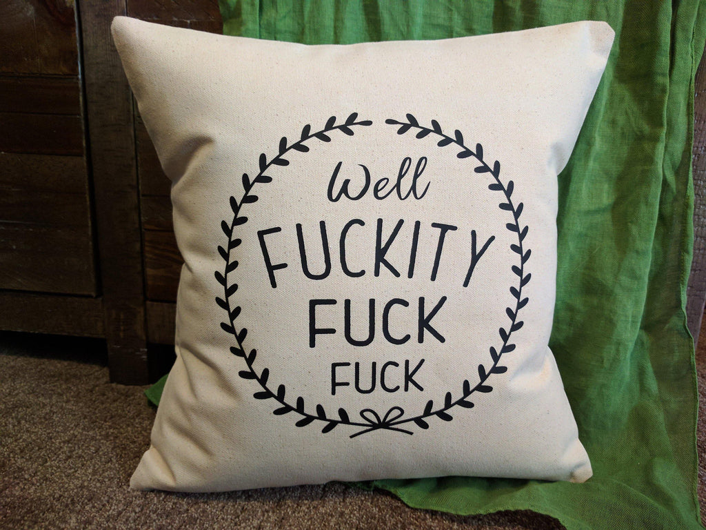 Well F#ckity F#ck F#ck Wreath Cotton Canvas Natural Pillow 