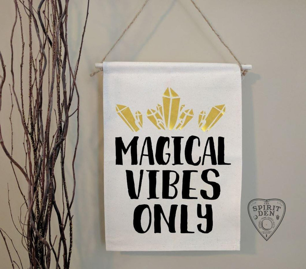 Magical Vibes Only Gold Crystals Canvas Wall Banner 