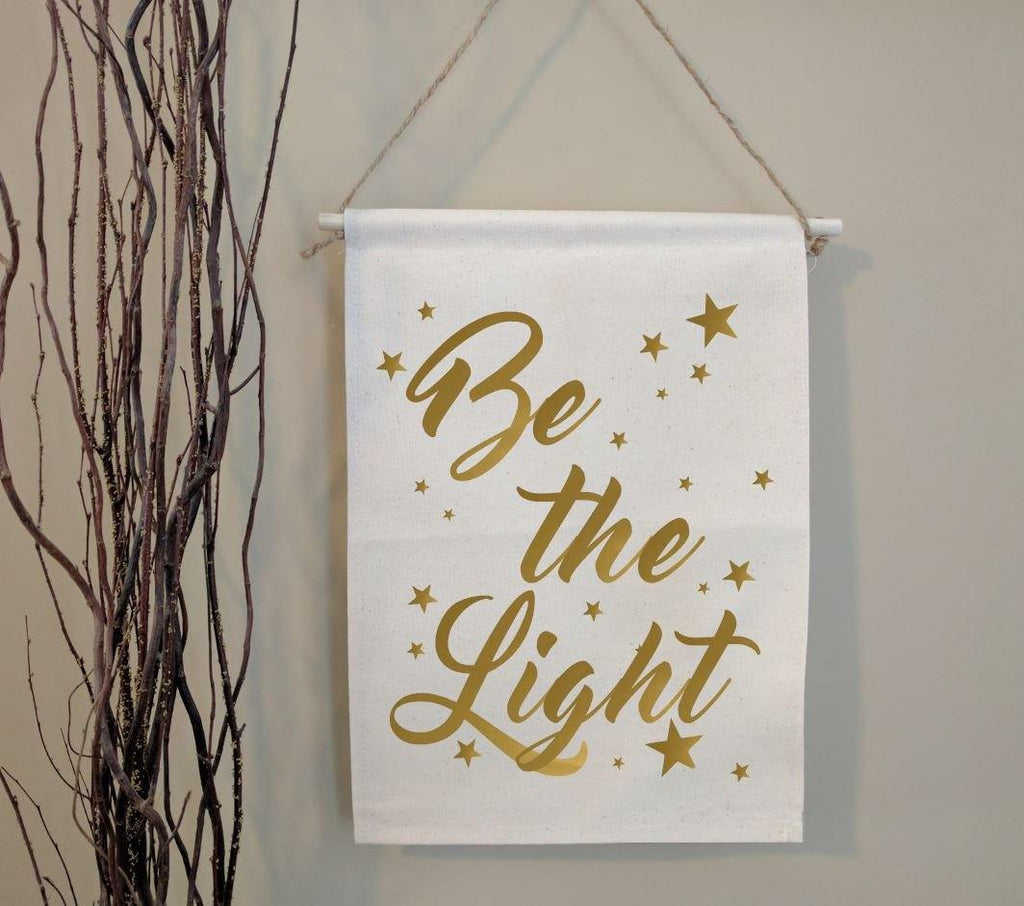 Be the Light Cotton Canvas Wall Banner Wall Decor 