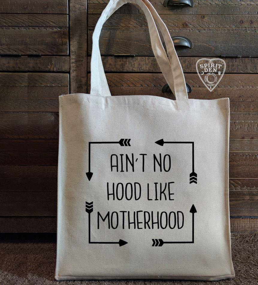 Ain't No Hood Like Motherhood Cotton Canvas Market Bag - The Spirit Den