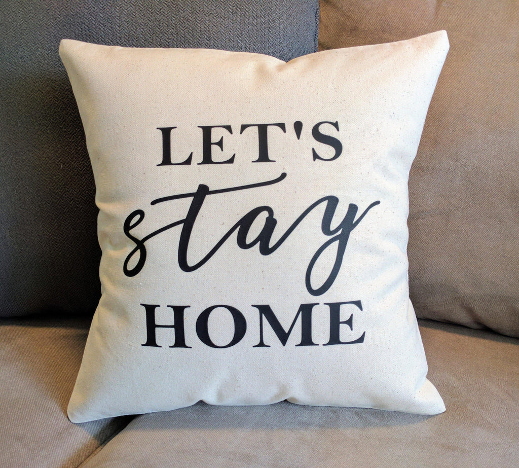 Let's Stay Home Cotton Canvas Natural Pillow 