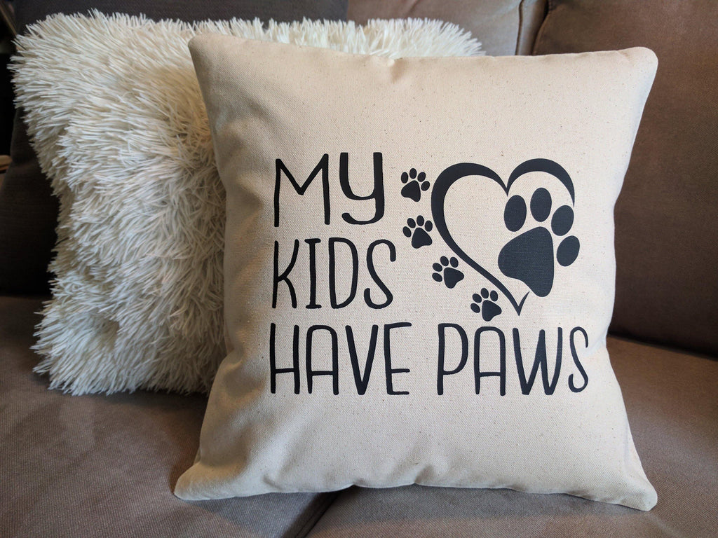 My Kids Have Paws Cotton Canvas Natural Pillow 