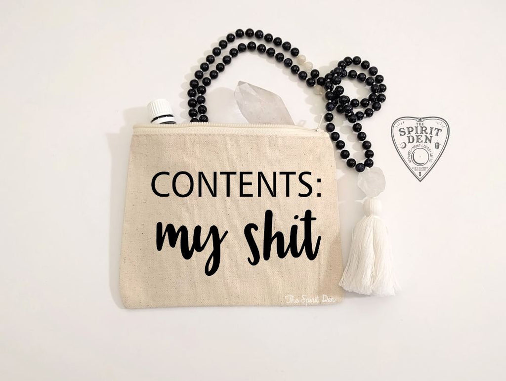 Contents: My Shit Canvas Zipper Bag 