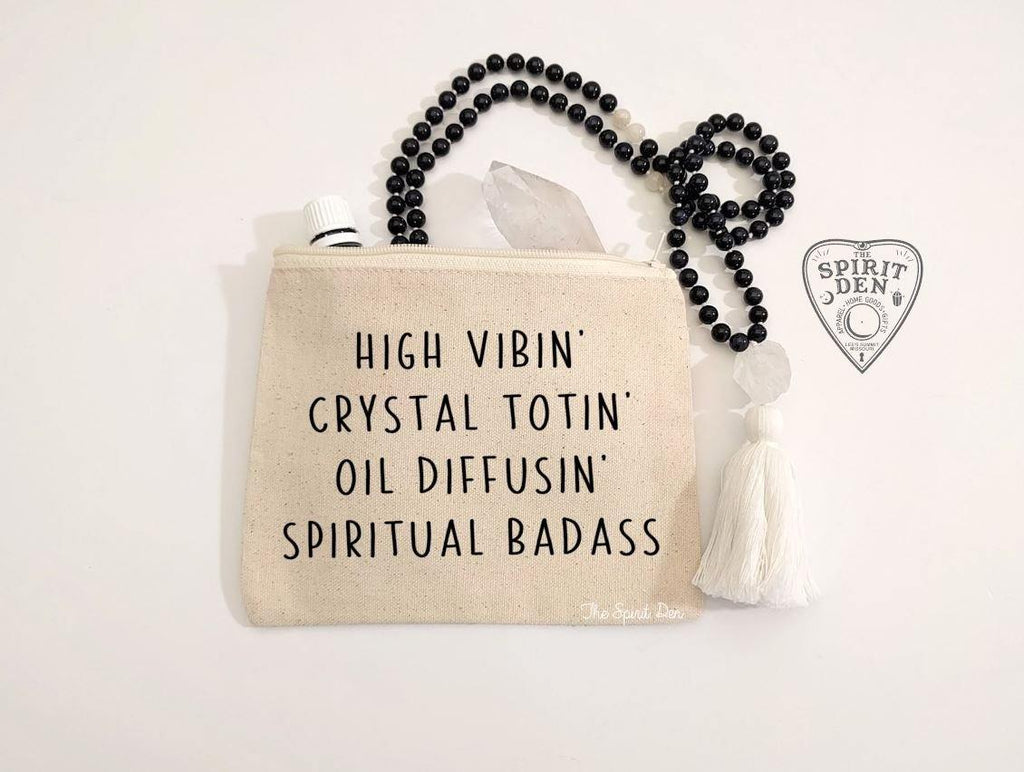 High Vibin Crystal Totin Oil Diffusin Spiritual Badass Natural Canvas Zipper Bag 