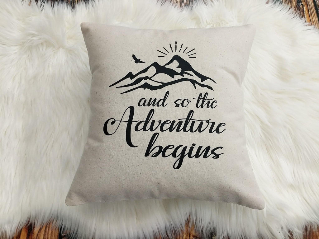 And so the the Adventure Begins Cotton Canvas Natural Pillow 