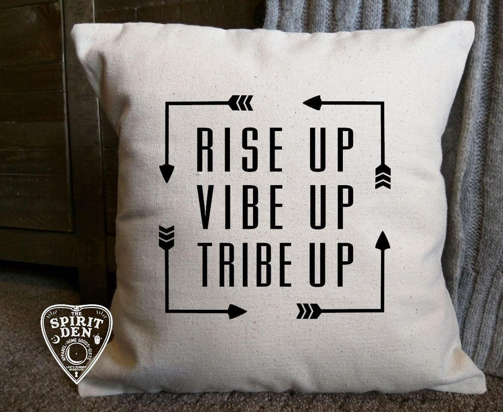 Rise Up Vibe Up Tribe Up Cotton Canvas Natural Pillow 