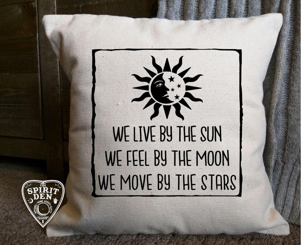 We Live By The Sun Feel By The Moon Move By The Stars Cotton Natural Pillow 